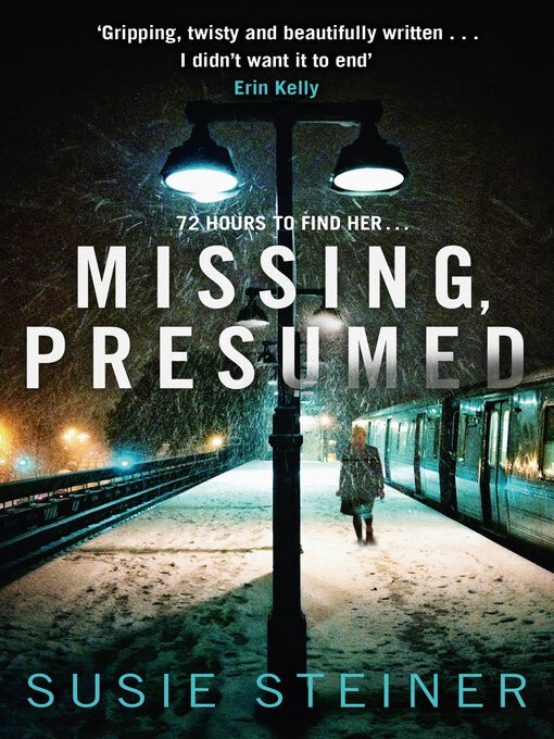 Title details for Missing, Presumed by Susie Steiner - Available